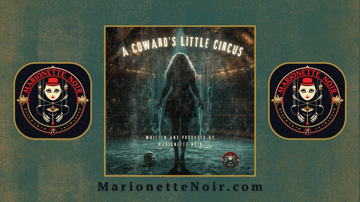 A cinematic silhouette of Marionette Noir in a spotlight with severed teal strings for the single A Coward's Little Circus.